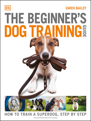 cover image of The Beginner's Dog Training Guide